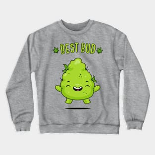 Best Bud Crewneck Sweatshirt